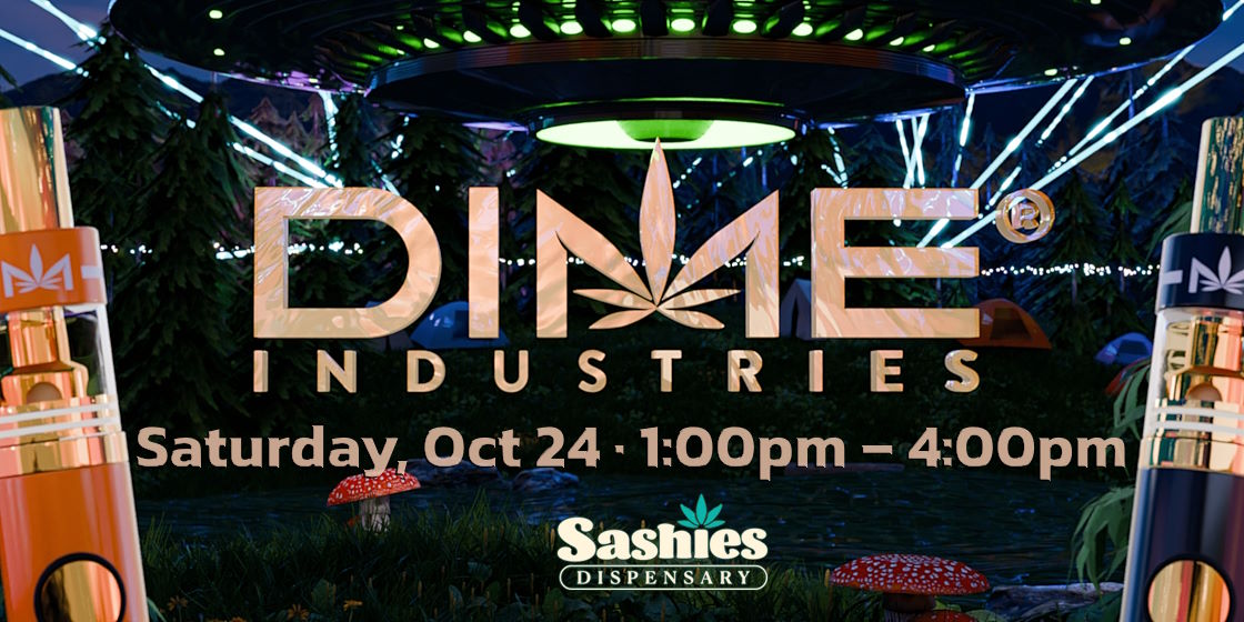 Dime Industries - Saturday, Oct 24 1pm - 4pm